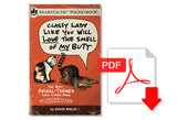 Classy Lady Like You Will Love the Smell of My Butt Book
