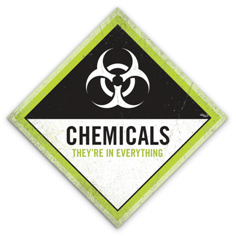 Chemicals - They’re in Everything