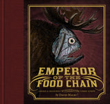 Emperor of the Food Chain (Wondermark Vol. 4)