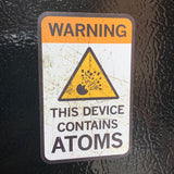 This Device Contains Atoms - MAGNET