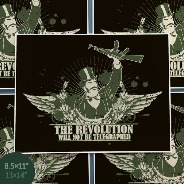 Print - The Revolution Will Not Be Telegraphed