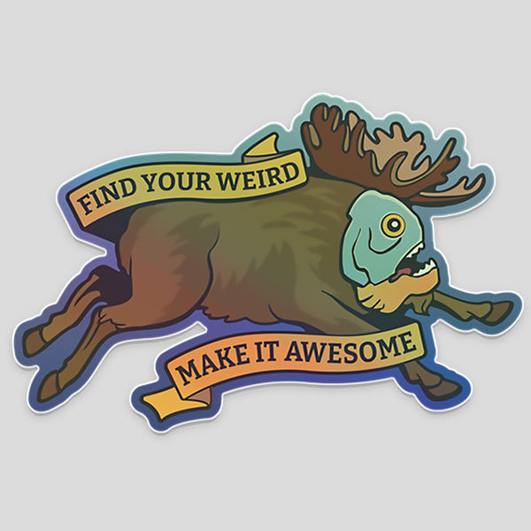 Find Your Weird (Piranhamoose) sticker (3.9" x 2.6")