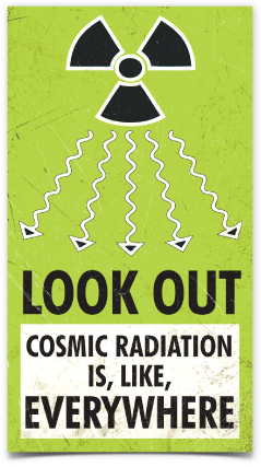 Look Out, Cosmic Radiation sticker (2.4" x 4.3")