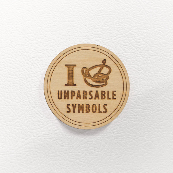 Unparsable Symbols - Wooden Magnet